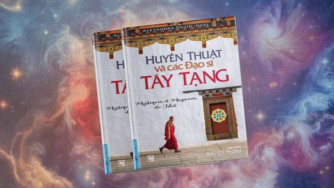 Huyền thuật và các đạo sĩ Tây Tạng - Nguyên Phong